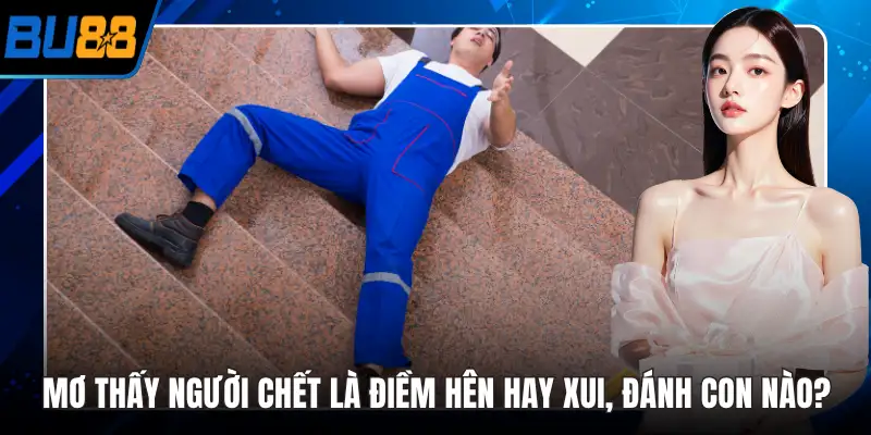 Mơ thấy người chết